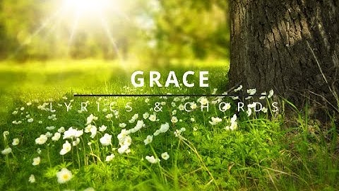 Thumbnail of GRACE Lyrics & Chords - Laura Story
