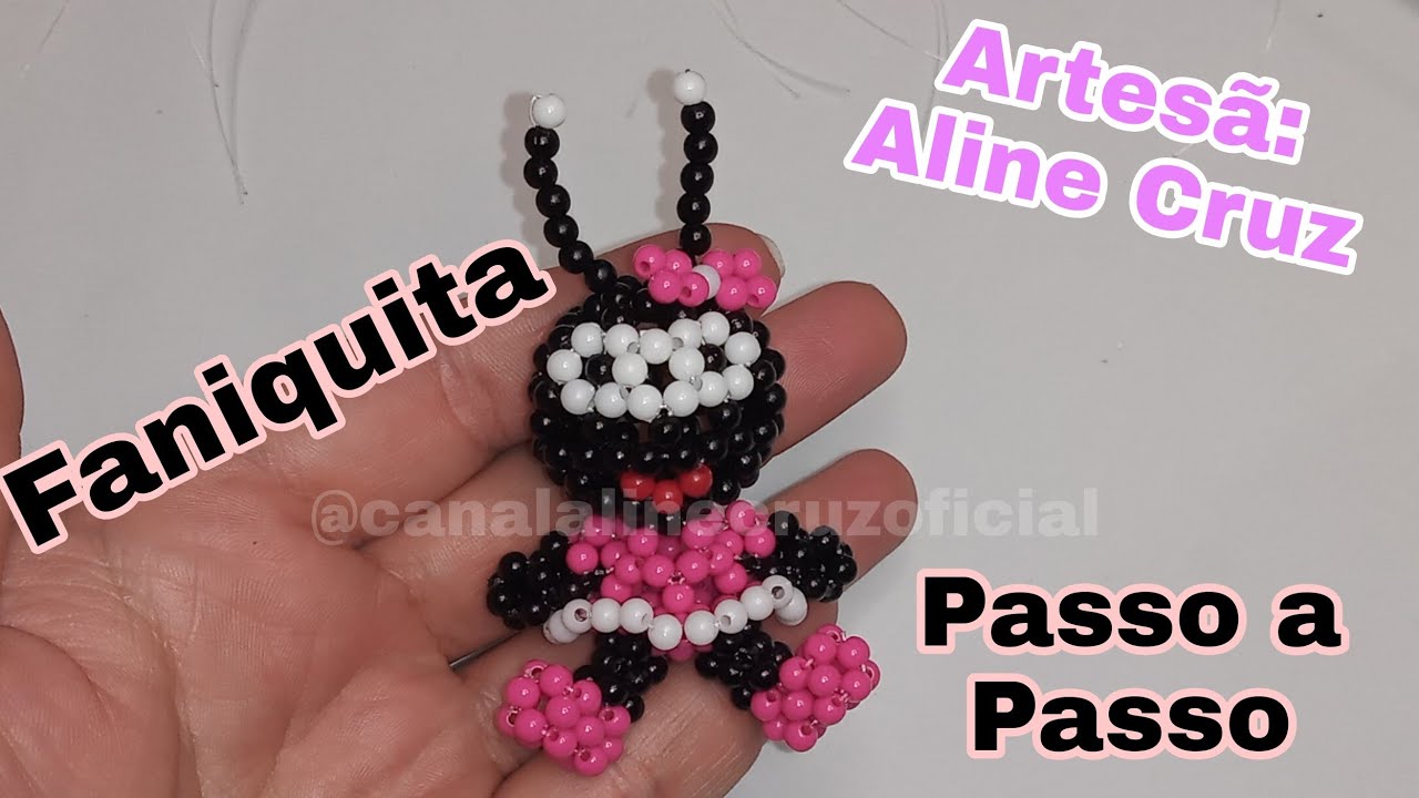 Faniquita de Miçangas/Pérolas- Passo a Passo (how to do with beads)