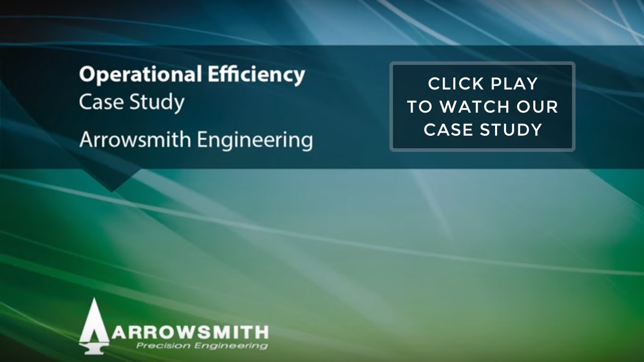 Arrowsmith Engineering Operational Efficiency Case Study YouTube