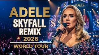 Adele - Skyfall - Remix 2026