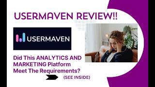 Usermaven Review-Did This Ytics And Marketing Platform Meet The Requirement? Seeview Before Use