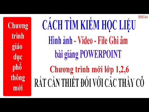 Kho học liệu cho chương trình giáo dục phổ thông mới l CHẮC CHẮN thầy cô nào cũng nên biết l BNIT4.0