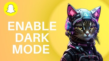 How to Enable Dark Mode on Snapchat for Android/IOS - Step-by-Step Guide