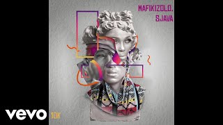 Mafikizolo - 10K (Visualizer) ft. Sjava