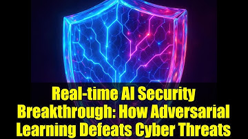 Real-time AI Security Breakthrough: How Adversarial Learning Defeats Cyber Threats