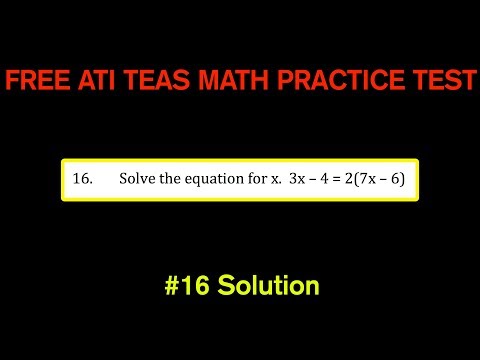 ATI TEAS MATH Number 16 Solution - FREE Math Practice Test - Equations - Solve For "x"