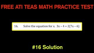ATI TEAS MATH Number 16 Solution - FREE Math Practice Test - Equations - Solve For "x"