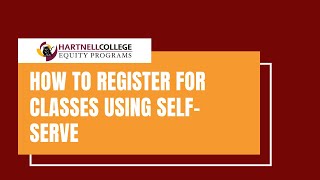 How to Register for Classes Using Self-Serve - English Version