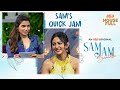 Sam's quick Jam with Rakul Preet Singh- Sam Jam- Samantha Akkineni