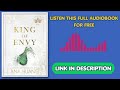 King of Envy by Ana Huang [Full Audiobook Free]