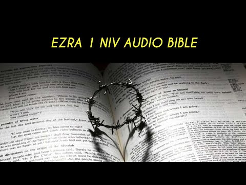 EZRA 1 NIV AUDIO BIBLE