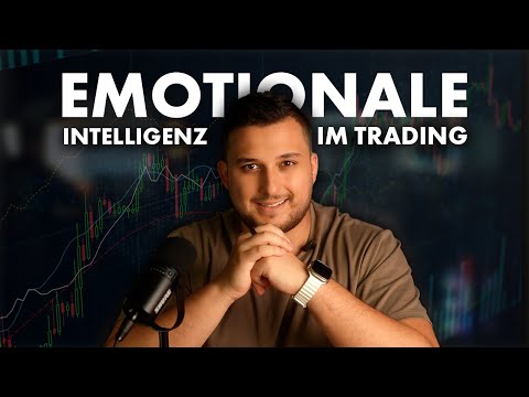 Wie Du emotionale Intelligenz im Trading aufbaust