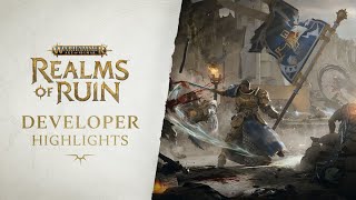 Developer Highlights | Warhammer Age of Sigmar: Realms of Ruin