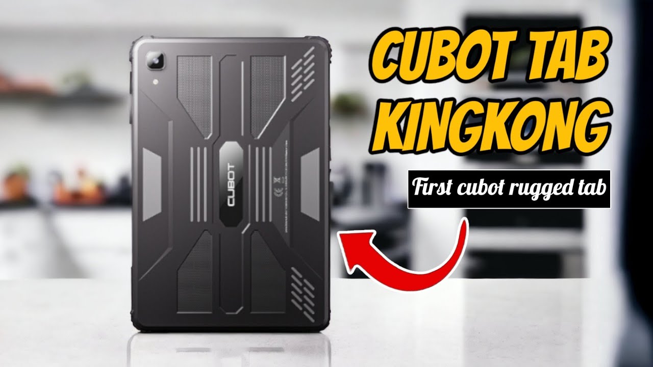 Cubot Tab Kingkong - First cubot rugged tablet in 2023
