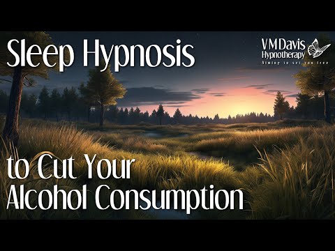 Sleep Hypnosis to Cut Your Alcohol Consumption – Alcohol Moderation – Guided Meditation