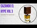 Cazando el Hype Vol 3: NASOMATTO PARDON