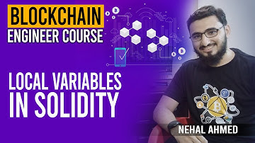 Local Variables In Solidity | Blockchain Engineer Course | Nehal Ahmed #emergingtechnologies