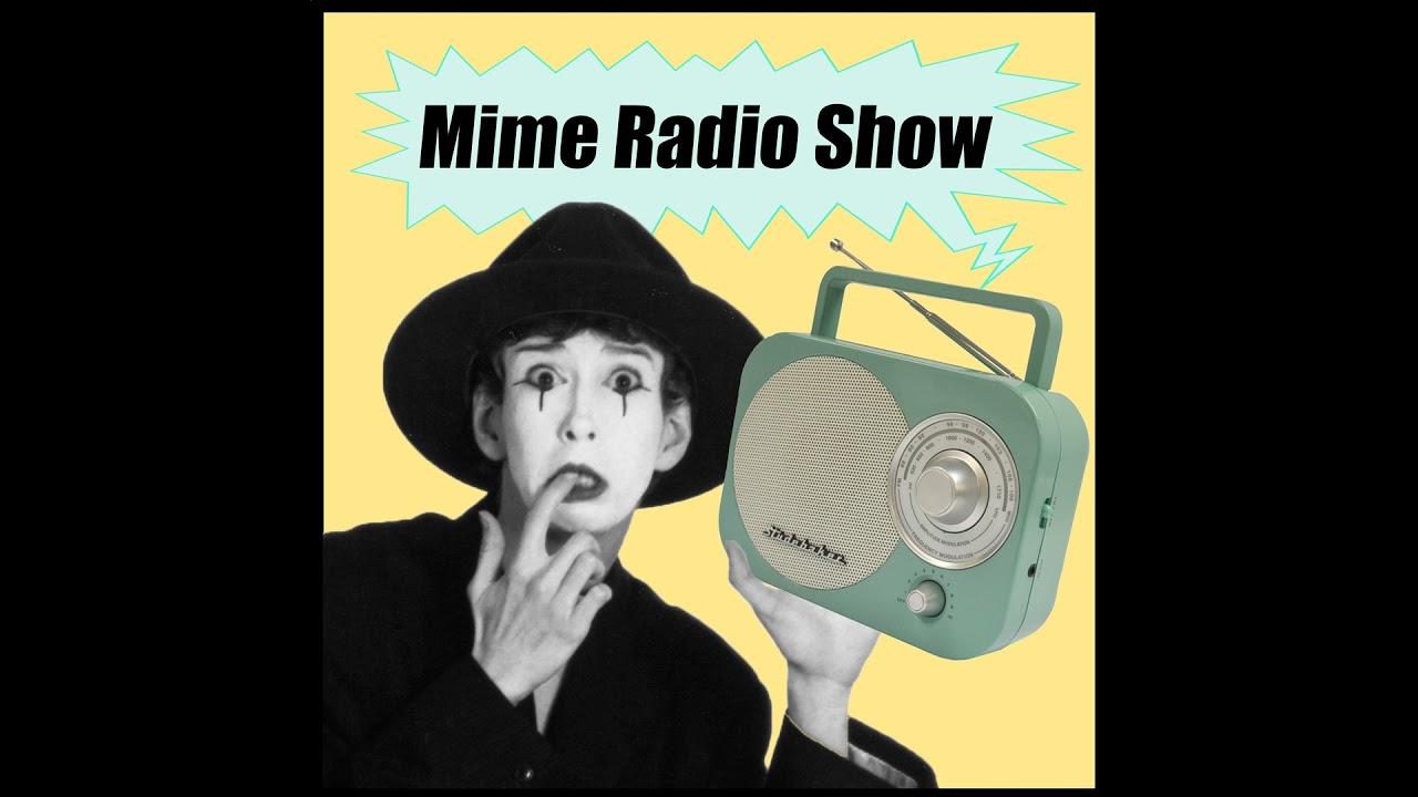 Mime Radio Show Ep:03 Geoff Hoyle