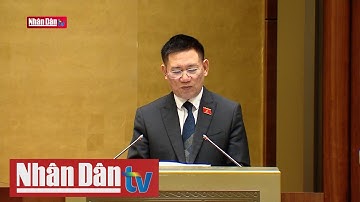 Quốc hội nghe báo cáo quyết toán ngân sách nhà nước năm 2020