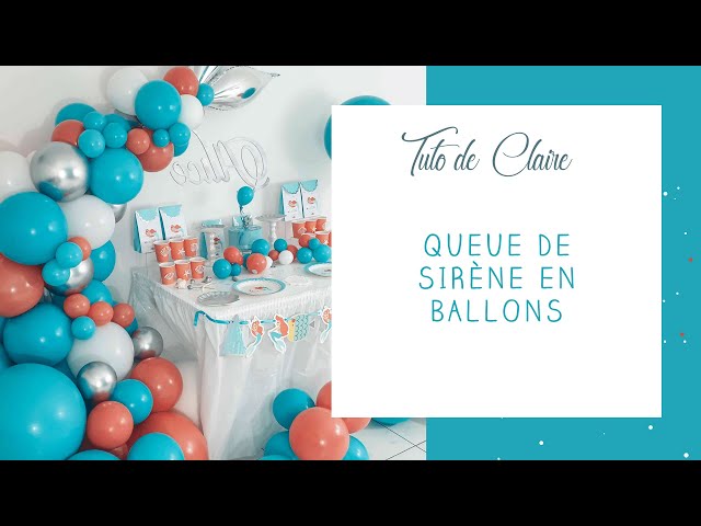 TUTO] Comment réaliser une queue de sirène en ballons organiques ? 