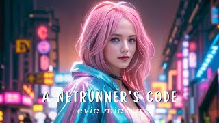 Evie Miessa ★ A Netrunner&#39;s Code 【AI Music / Evie Miessa&#39;s Cyberpunk 2077 Theme】
