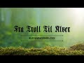 Fra Troll Til Alver sin kjenningsmelodi