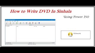 how to write dvd or cd using power iso in sinhala