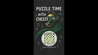 Puzzle time with Chessy!