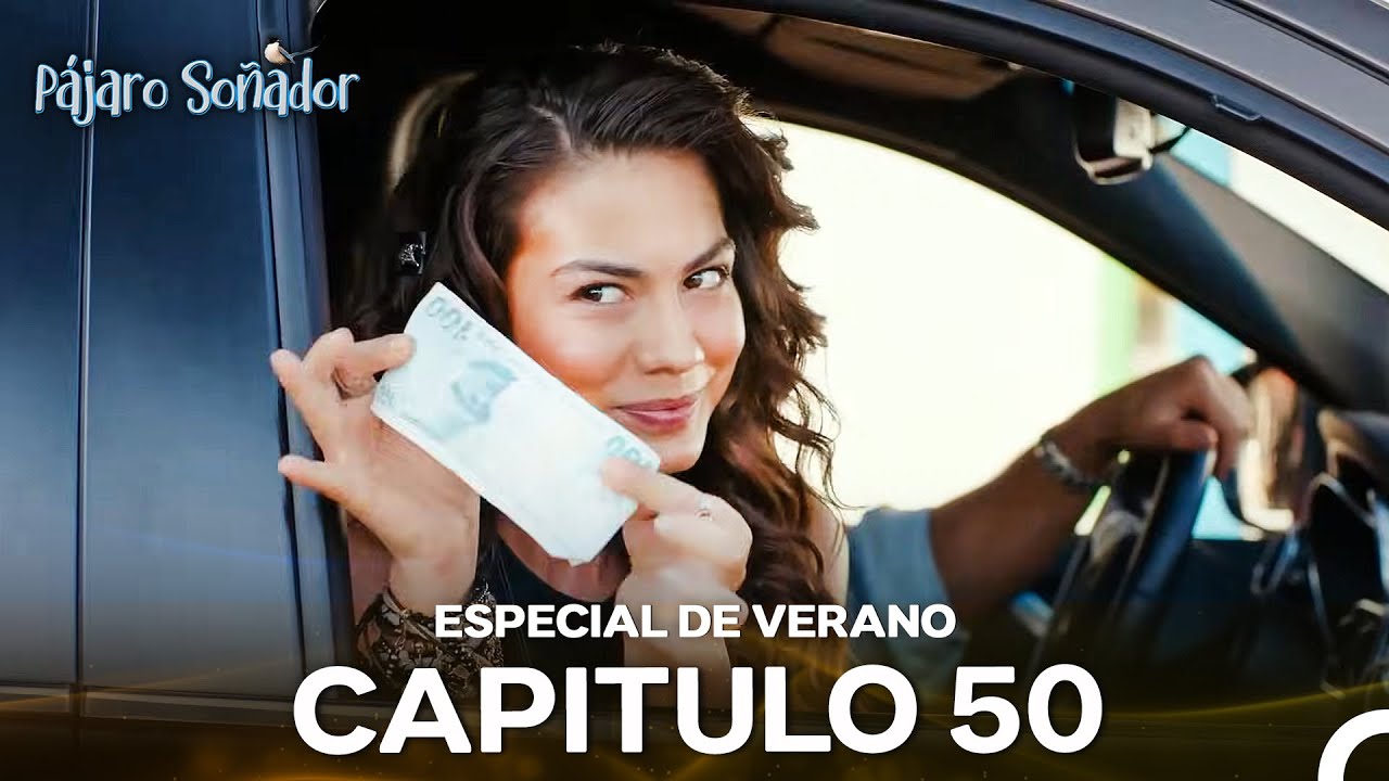 Pájaro Soñador Episodio 50 (Especial De Verano)