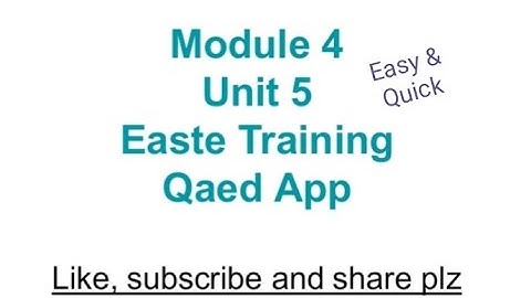 Easte Training, module 4, unit 5 complete solution, all answers of final quiz ✅✅✅, latest update