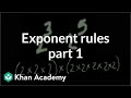 Exponent rules part 1 | Exponents, radicals, and scientific notation | Pre-Algebra | Khan Academy