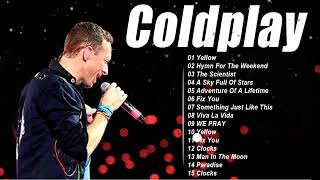 Coldplay Best  Playlist 2025 the Best Of Coldplay  Greatest Hits  Album 2025 top