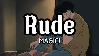 MAGIC!  Rude (Lyrics)