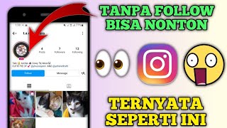 Cara Nonton Live Instagram Tanpa Follow