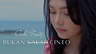 Ovhi Firsty - Bukan Salah Cinto