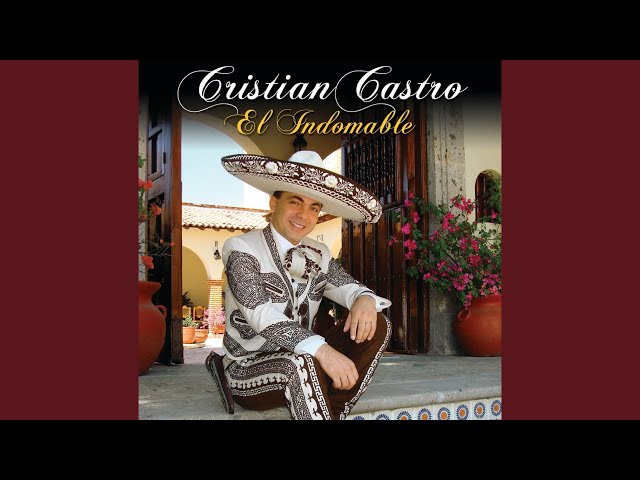 Cristian Castro - Mi Mexico De Ayer