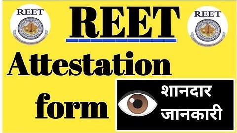 Attestation Form,3rd grade document verification,reet