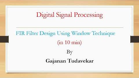 FIR Filter Design ( Using Rectangular Window)
