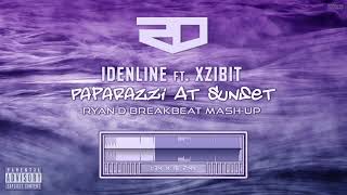 idenline ft. Xzibit - Paparazzi At Sunset (Ryan-D Breakbeat Mash-Up)