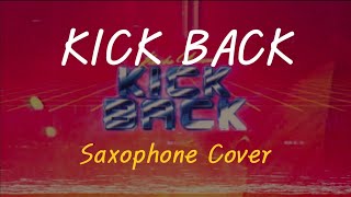 米津玄師 - KICK BACK (Sax. Cover) (TV アニメ チェンソーマン OP)