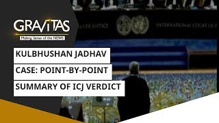 Gravitas: Kulbhushan Jadhav case: point-by-point summary of ICJ verdict
