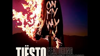 Video On My Way Tiësto