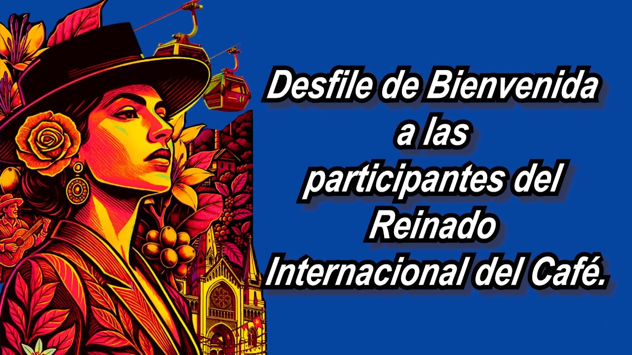 Desfile de bienvenida