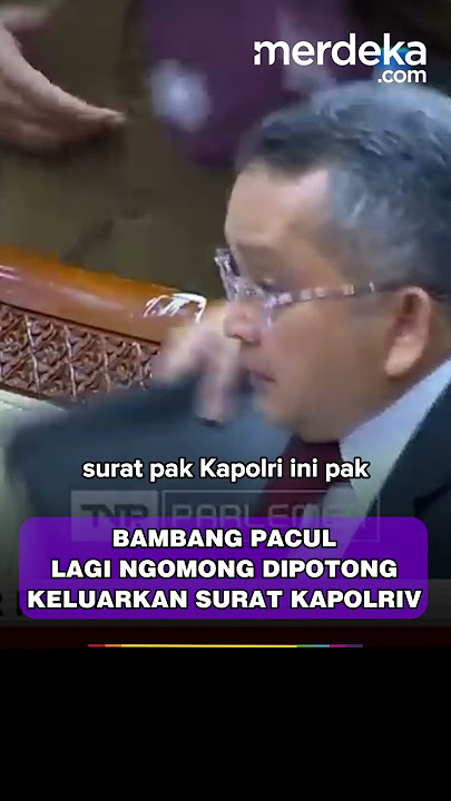 Download lagu BAMBANG PACUL LAGI NGOMONG DIPOTONG KELUARKAN SURAT KAPOLRI