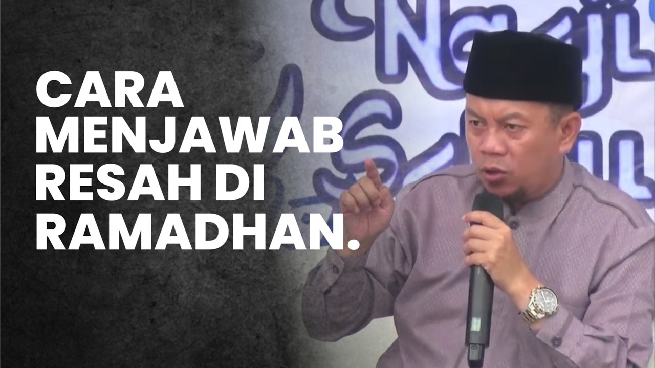 Ustadz Ucu Najmudin M.Pd | CARA MENJAWAB KERESAHAN  MASALAH DI RAMADHAN