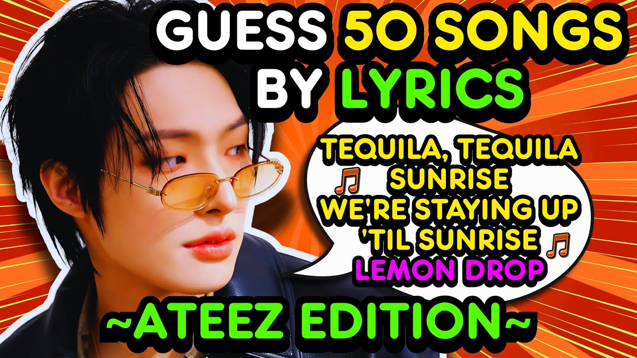🌟 Guess The 50 ATEEZ Songs By The LYRICS 🔤 | ATEEZ QUIZ 💛🧡