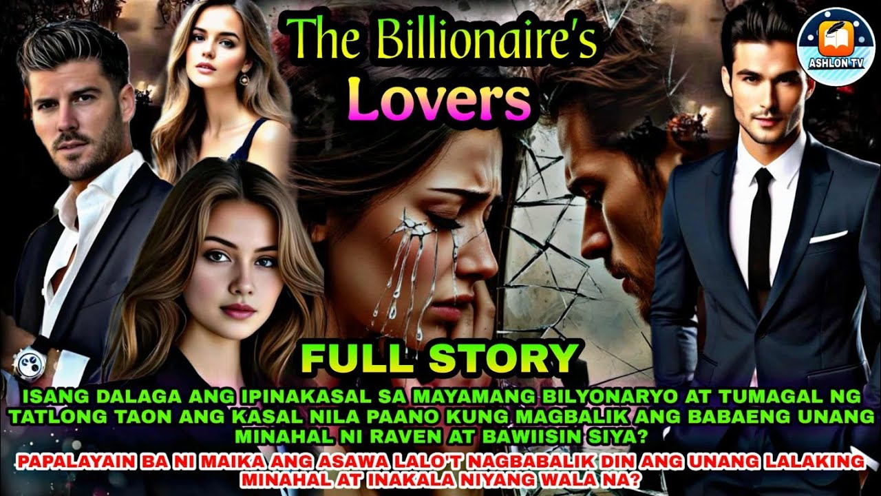 FULL STORY | THE BILLIONAIRE'S LOVERS | Part 1-20 | #saimatv #ashlontv 