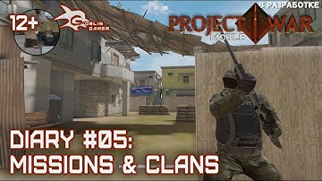 Project War Mobile diary #05: Missions & Clans