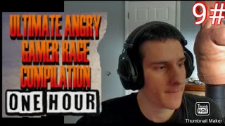 Ultimate Gamer Rage Compilation [1 HOUR] PART 9 #rage