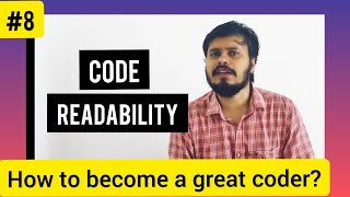 How to become a great coder Part 8 - Code Readability Wealth